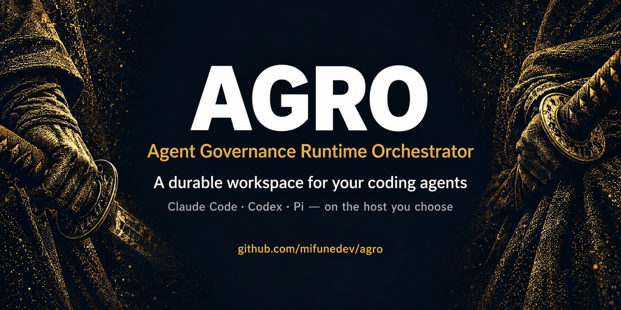 agro — 🏗️ AGRO — Agent Governance Runtime Orchestrator. A portable home for autonomous coding…