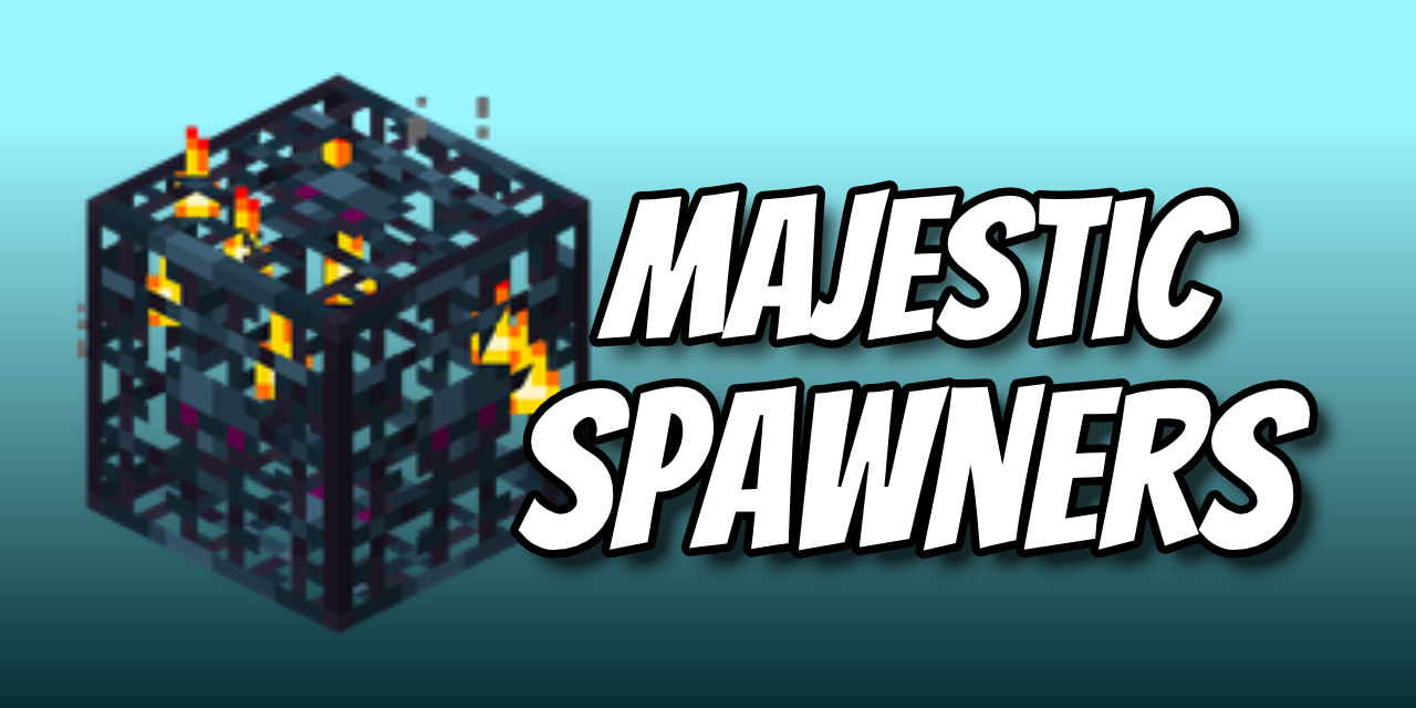 Majestic-Spawners