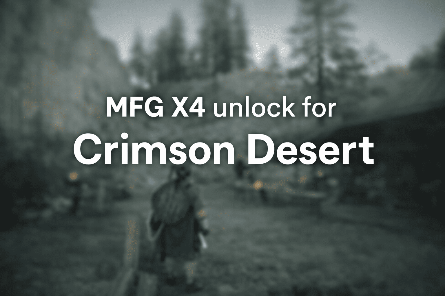 MFG-X4-unlock-for-Crimson-Desert-for-AMD--NVIDIA--and-Intel.-DLSS-FSRFG
