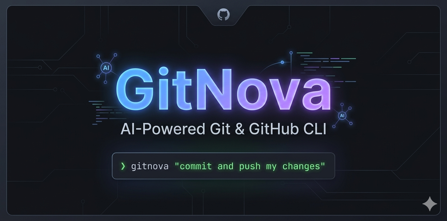 GitHub - nourddinak/Gitnova: GitNova: AI-Powered Git & GitHub CLI · GitHub