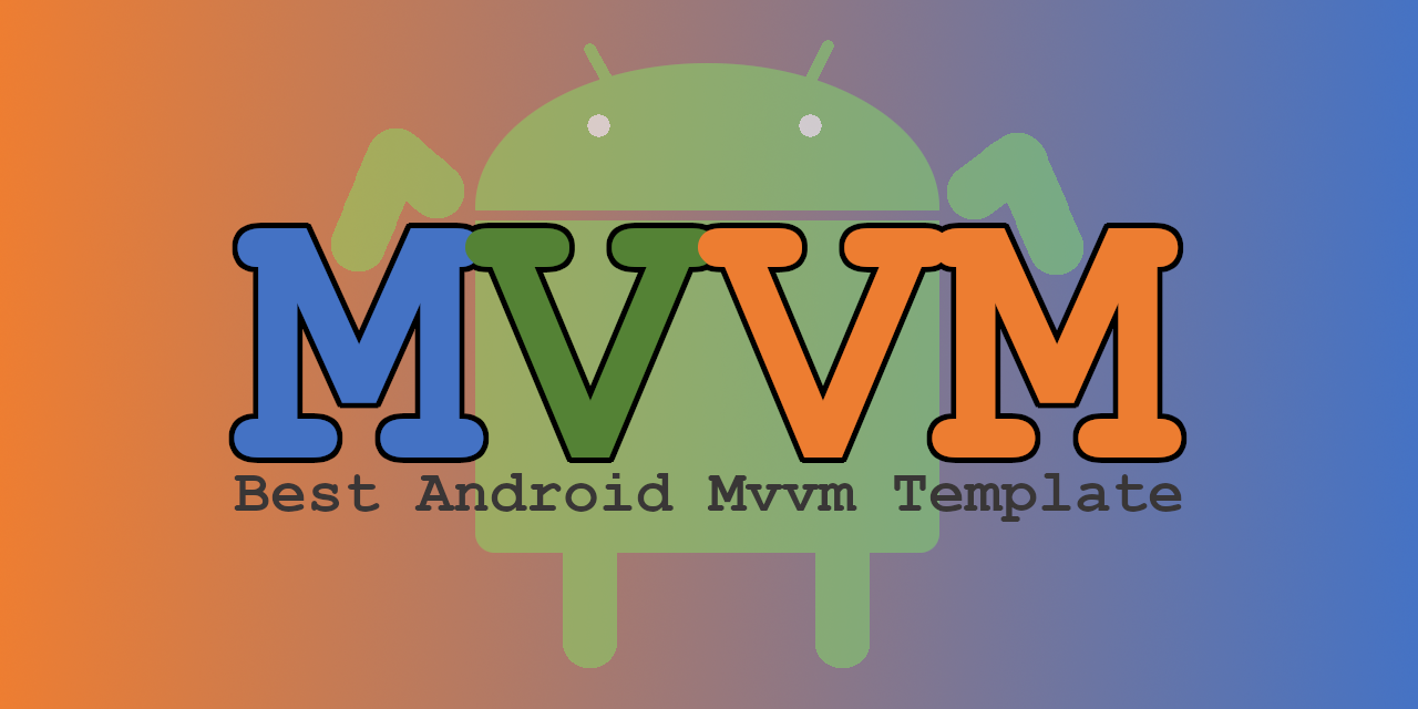 BestAndroidMvvmTemplate