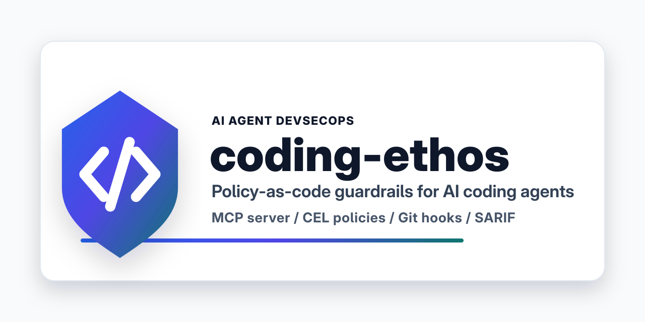 GitHub - paudley/coding-ethos: Policy-as-code enforcement for AI agents ...
