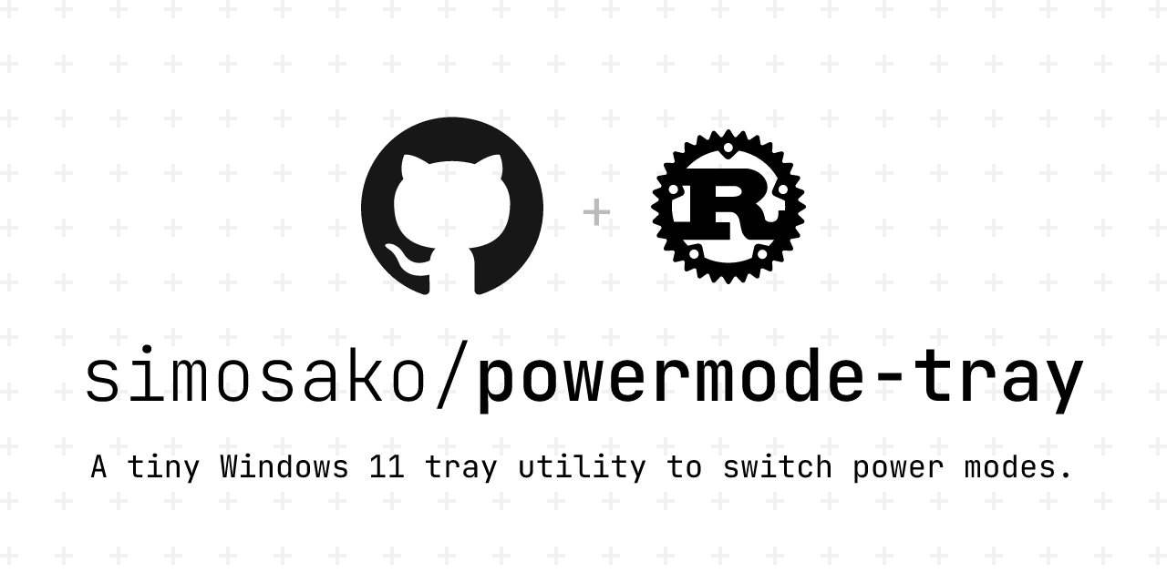 GitHub - simosako/powermode-tray: A tiny Windows 11 tray utility to ...