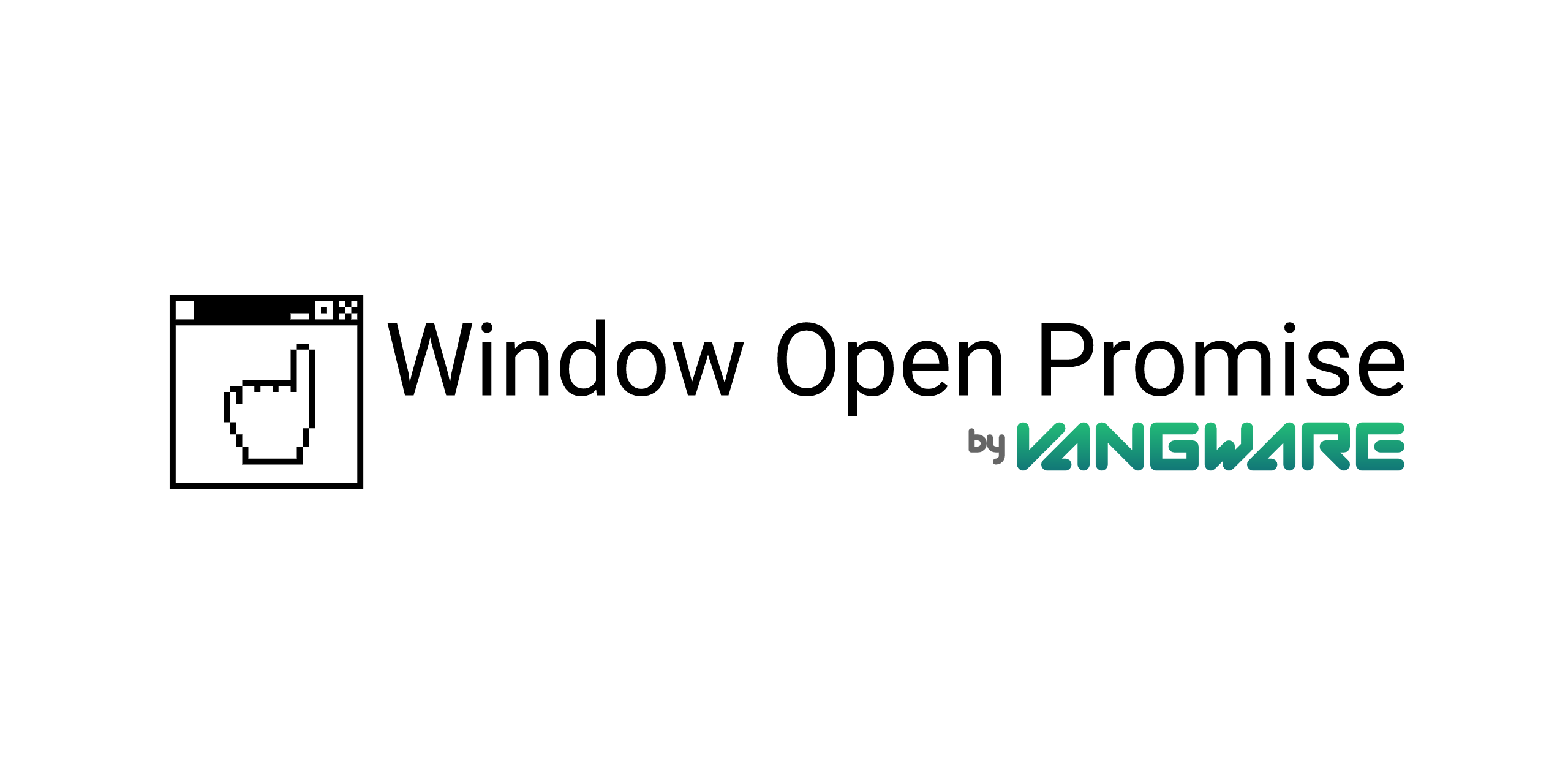 GitHub vangware/windowopenpromise 🪟 Promised Window.open()