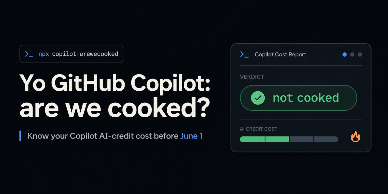 GitHub - PanAchy/copilot-arewecooked: Estimate your GitHub Copilot AI ...
