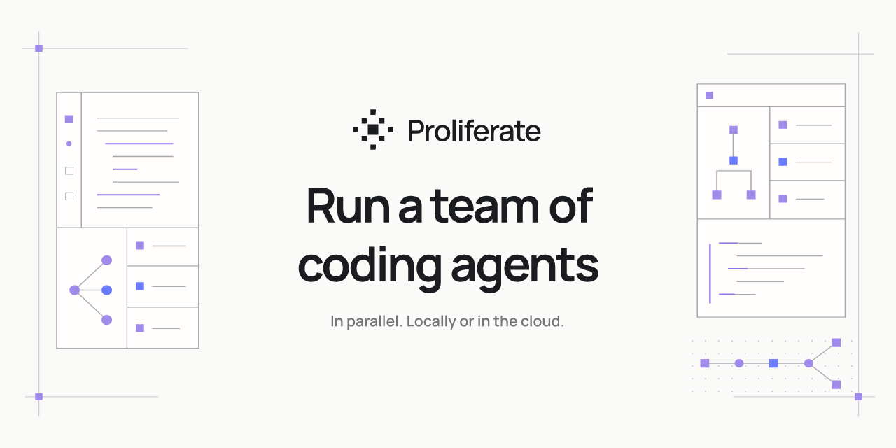 Show HN: Proliferate- open-source, self-hostable Codex for any coding agent