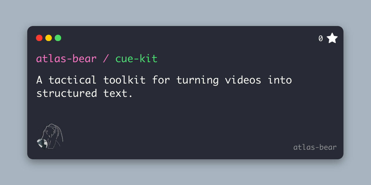 GitHub - atlas-bear/cue-kit: A tactical toolkit for turning videos into ...