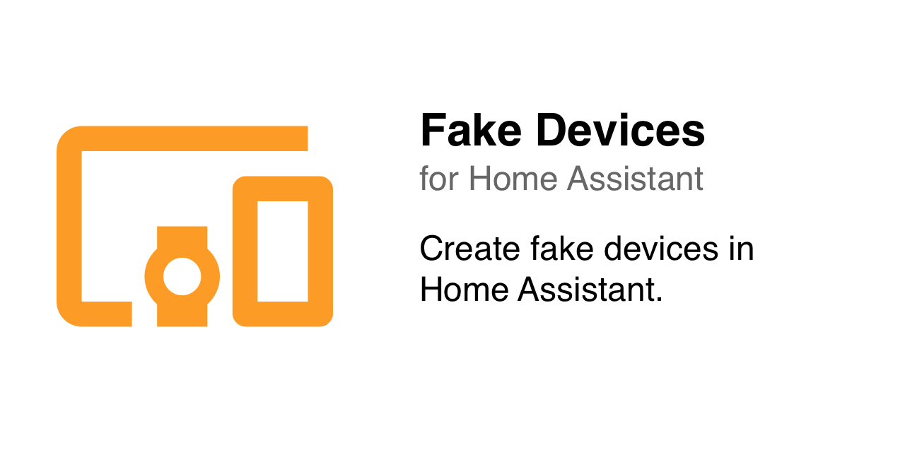 GitHub - andrew-codechimp/HA-Fake-Devices: Create fake devices in Home ...