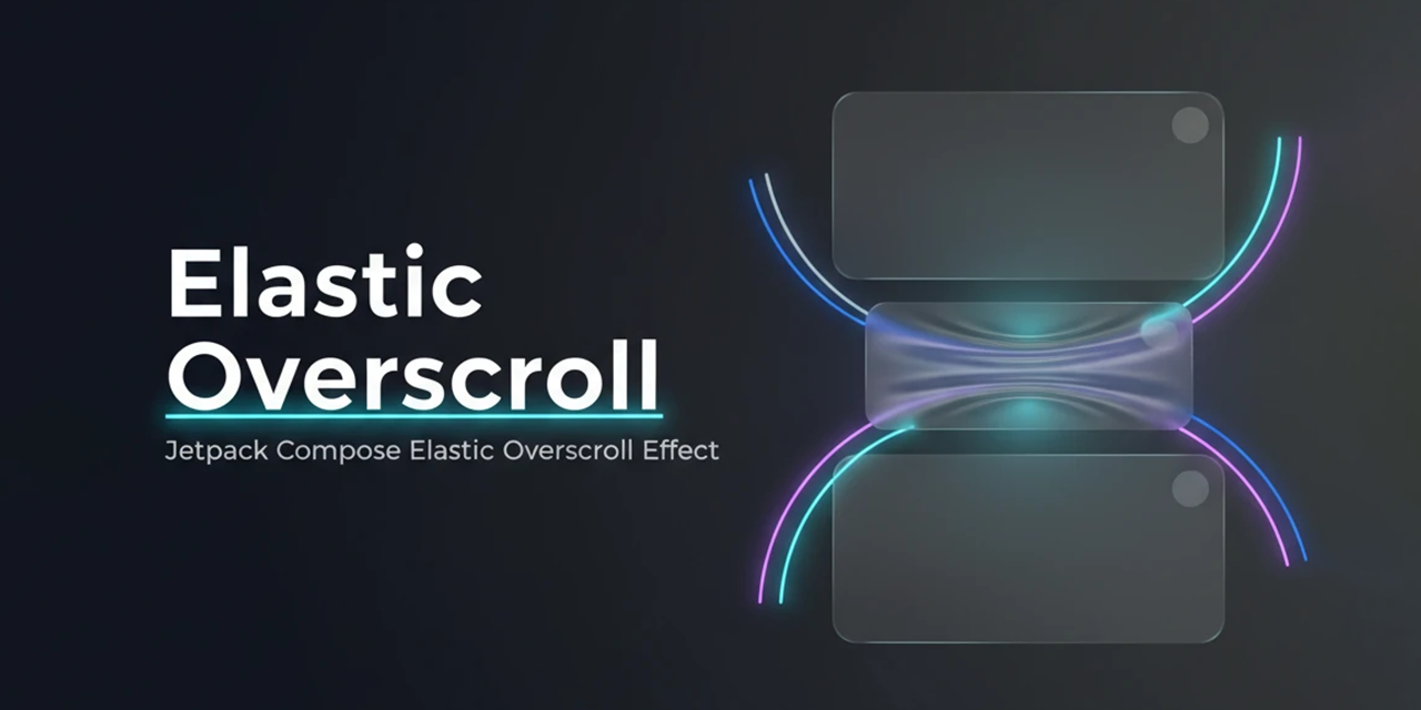 ComposeElasticOverscroll