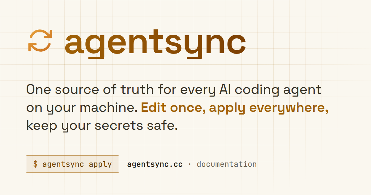 agentsync — Sync AI coding-agent configs (Claude Code, OpenCode, Codex, and more) from one…