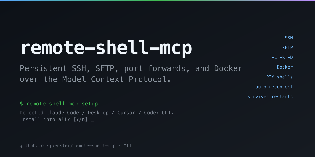 GitHub - jaenster/remote-shell-mcp: Persistent SSH, SFTP, port ...