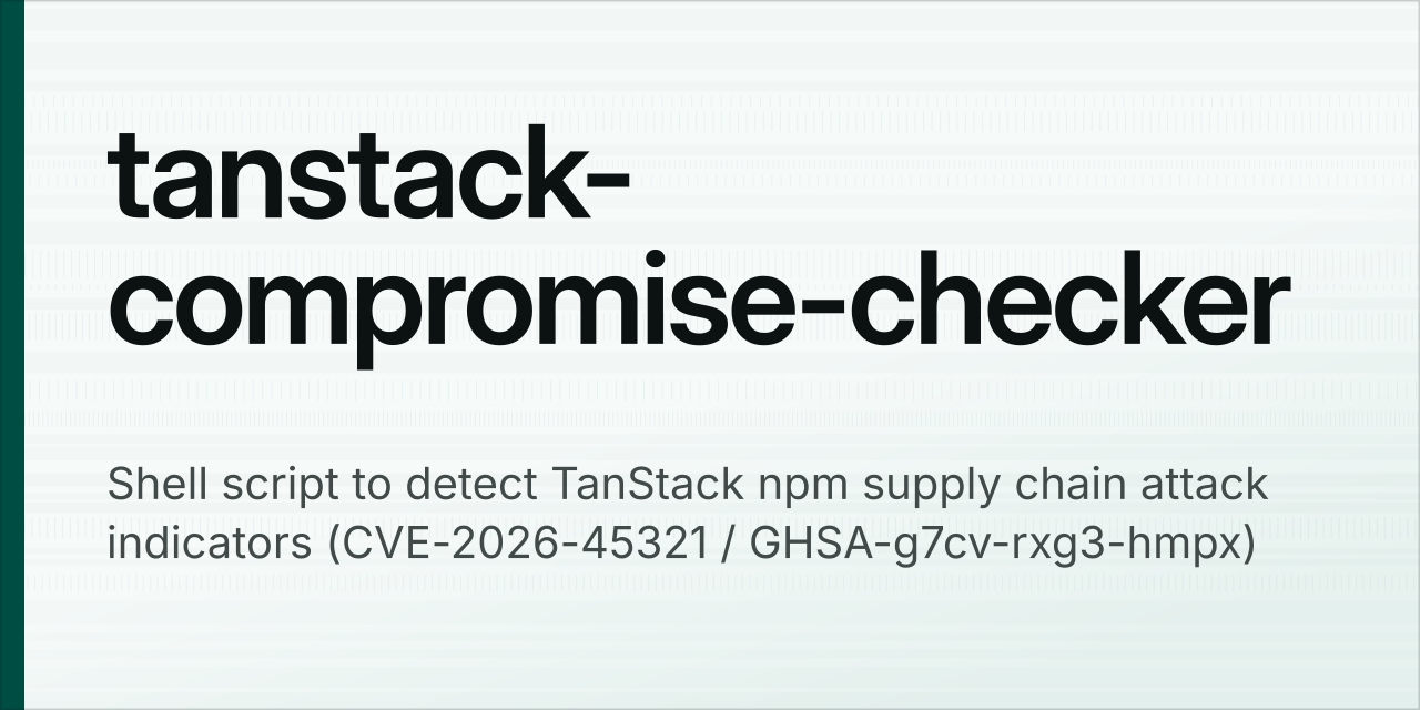 tanstack-compromise-checker