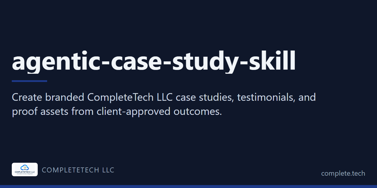 agentic-case-study-skill