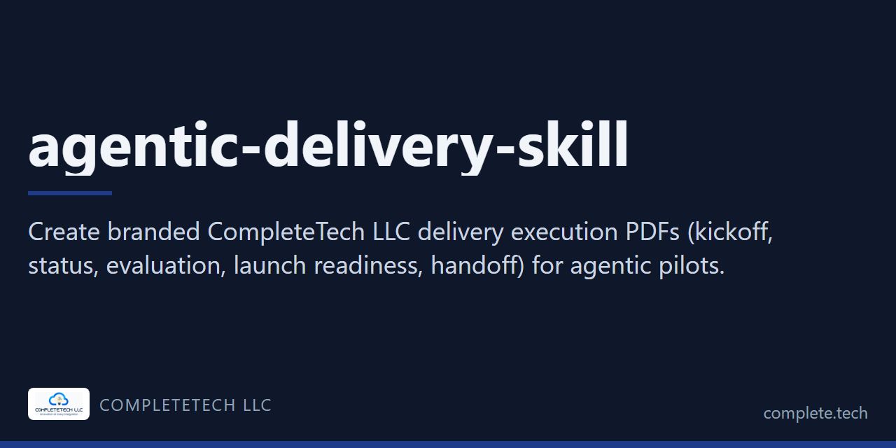 agentic-delivery-skill