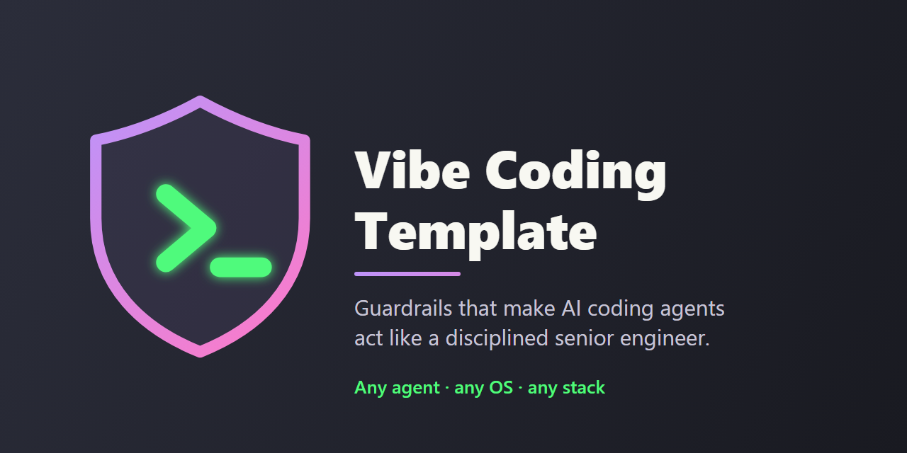 GitHub - azizakmal97/vibe-coding-template: Cross-agent, cross-OS ...