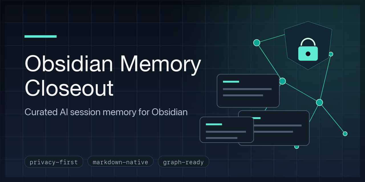 obsidian-memory-closeout