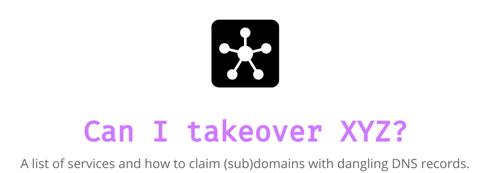 GitHub - EdOverflow/can-i-take-over-xyz: "Can I take over XYZ?" - a list of services and how to claim (sub)domains with dangling DNS records.