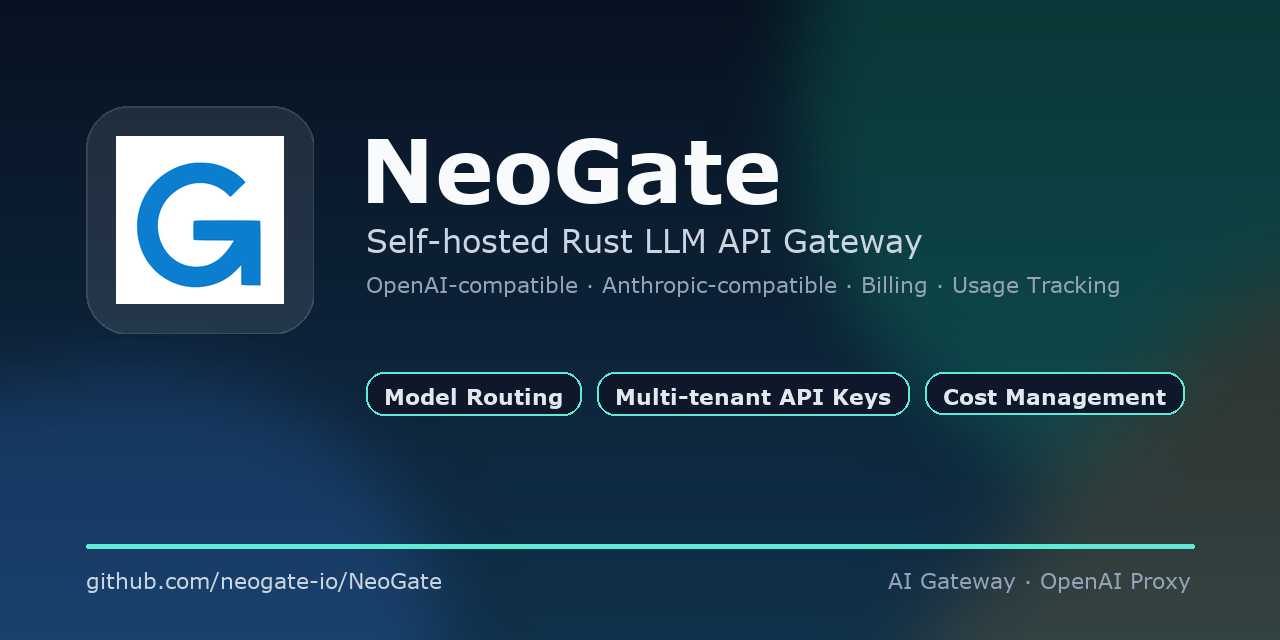 GitHub - neogate-io/NeoGate: Self-hosted Rust LLM API gateway with ...