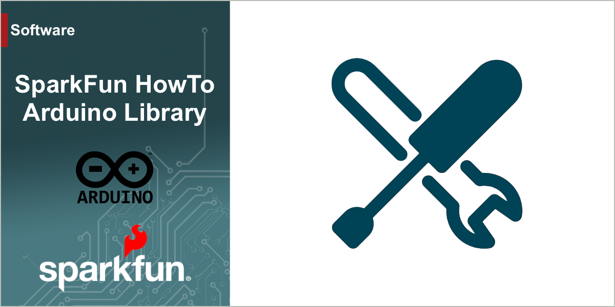 GitHub - sparkfun/SparkFun_Arduino_Library_HowTo: How to setup a ...