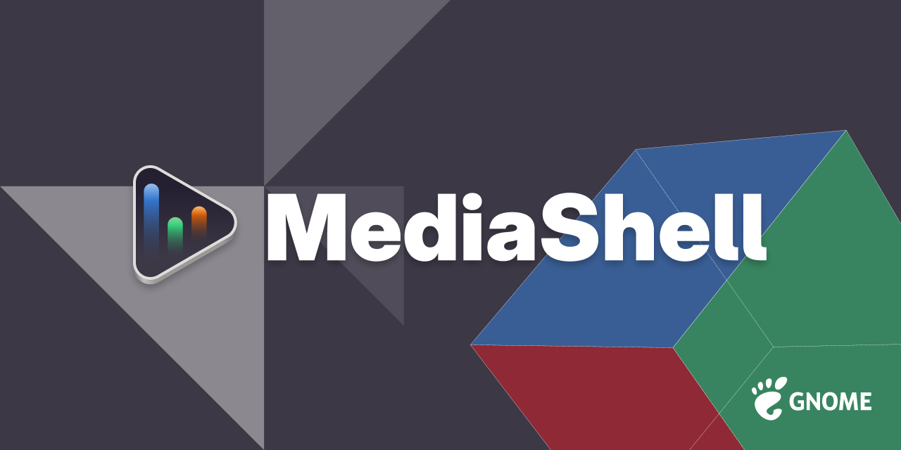 MediaShell