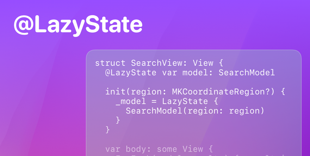 swiftui-lazy-state