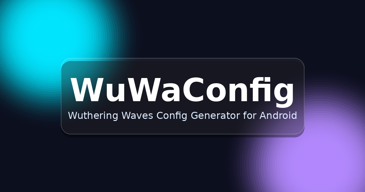 WuWa-Config-Android