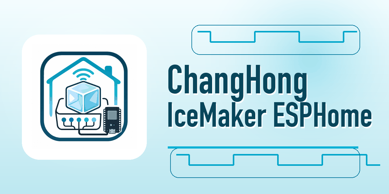 chang_hong_ice_maker_esphome