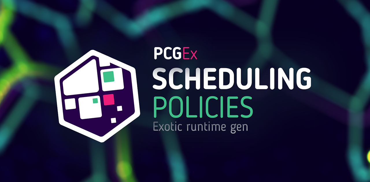 PCGExSchedulingPolicies