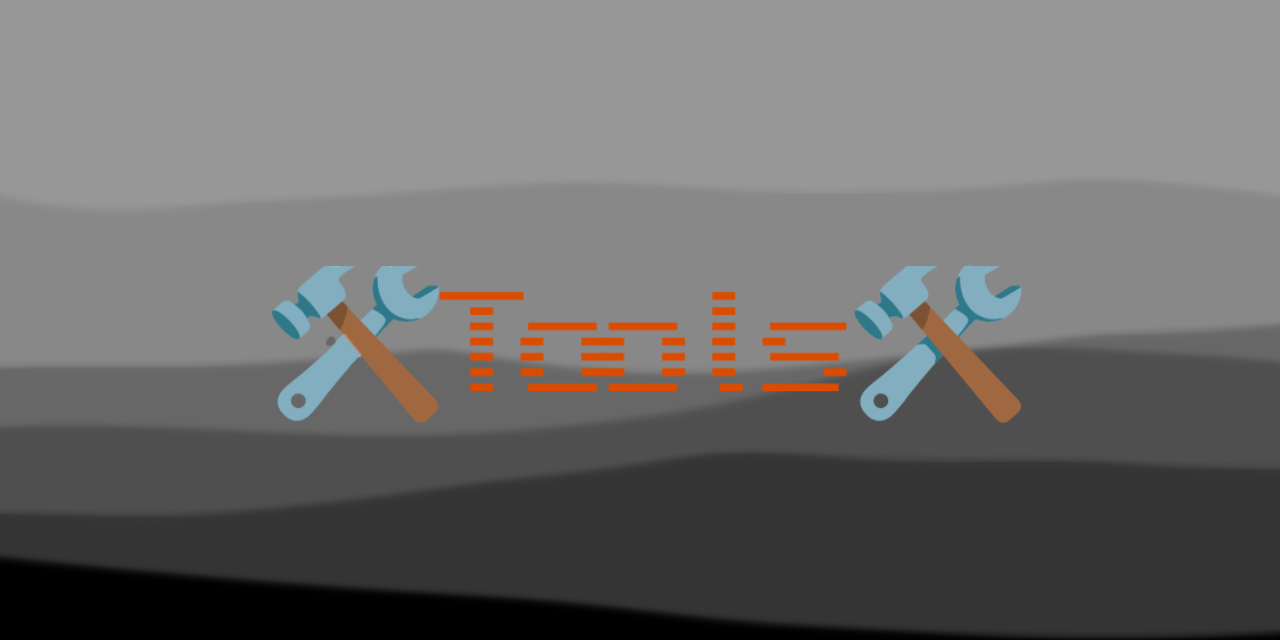 Tools