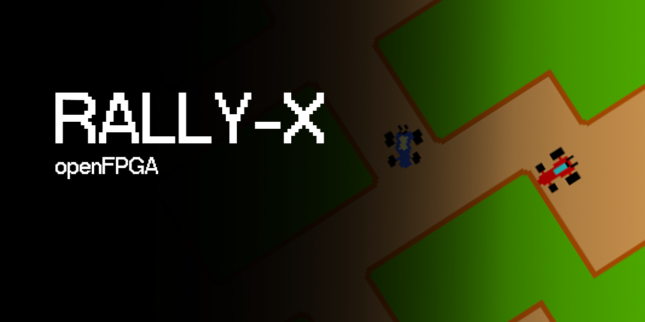 openFPGA-RallyX