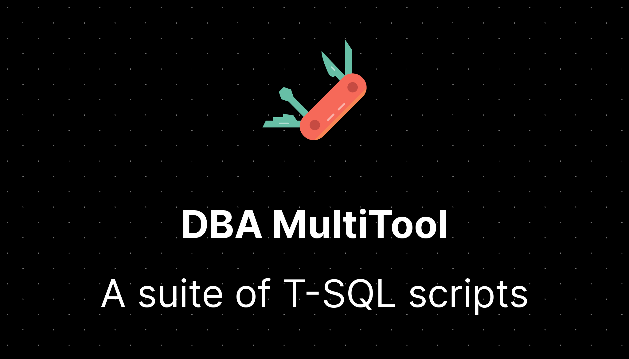 lowlydba/dba-multitool