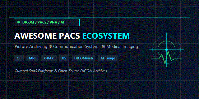 Awesome-Picture-Archiving-n-Communication-System