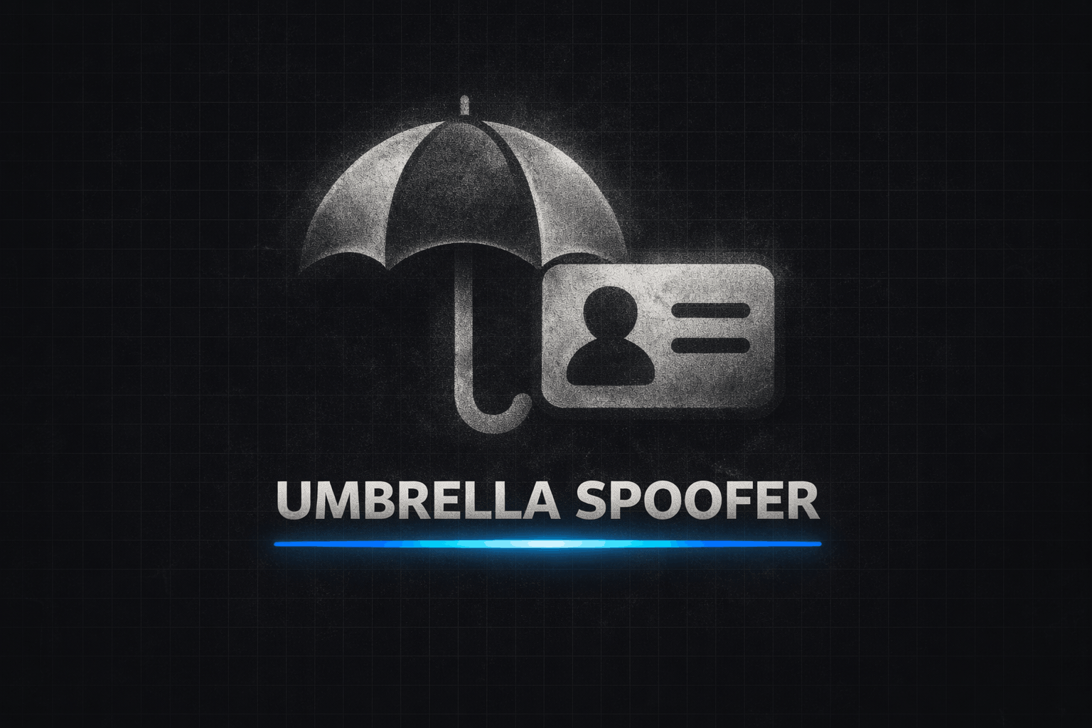 Umbrella-Spoofer