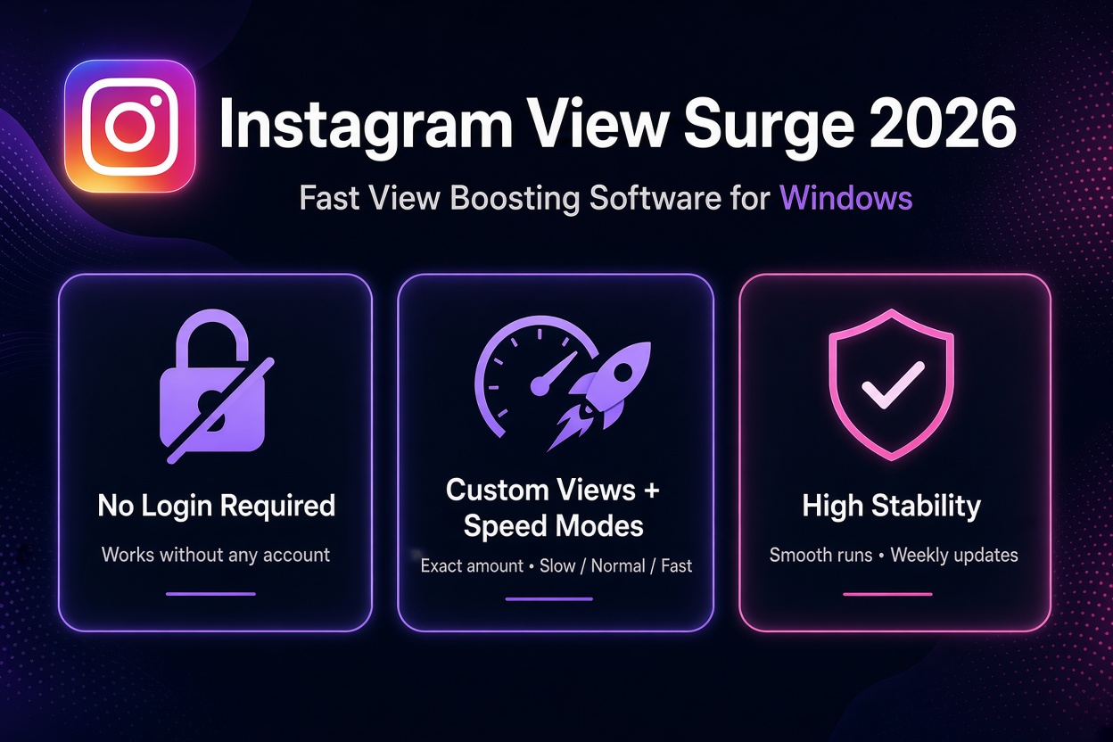 Instagram-View-Surge-2026---Fast-View-Boosting-Software-for-Windows