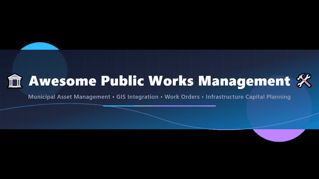 Awesome-Public-Works-Management