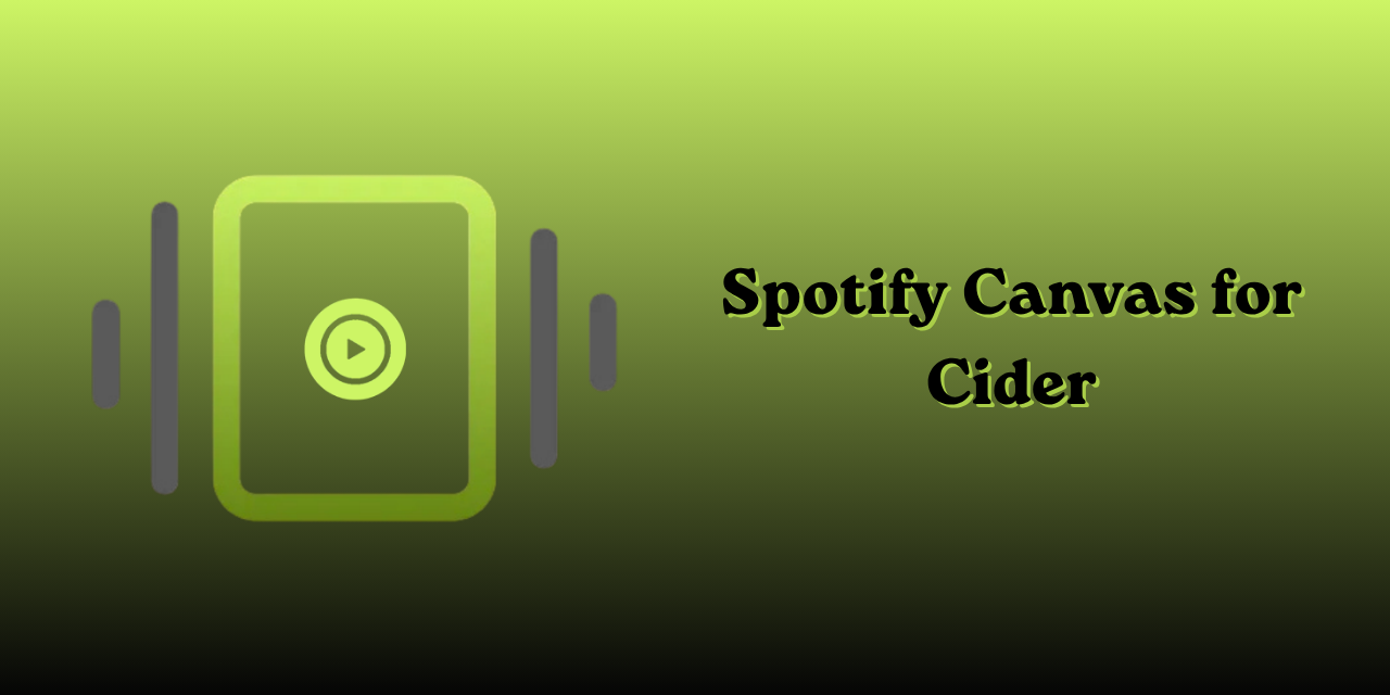 Spotify-Canvas-for-Cider