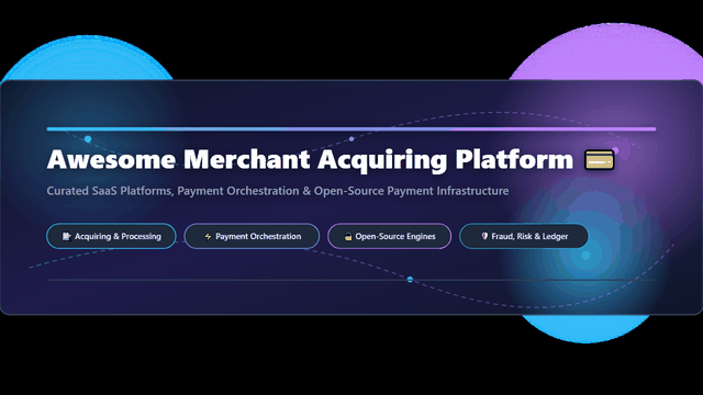 Awesome-Merchant-Acquiring-Platform