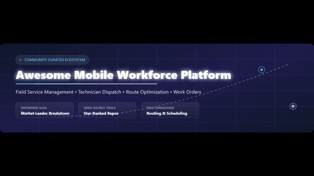 Awesome-Mobile-Workforce-Platform
