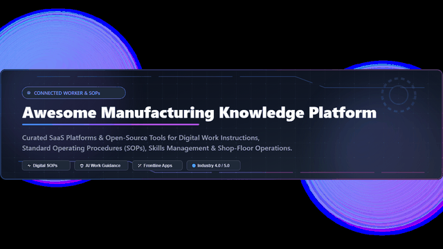 Awesome-Manufacturing-Knowledge-Platform