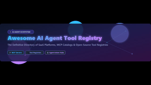 Awesome-AI-Agent-Tool-Registry