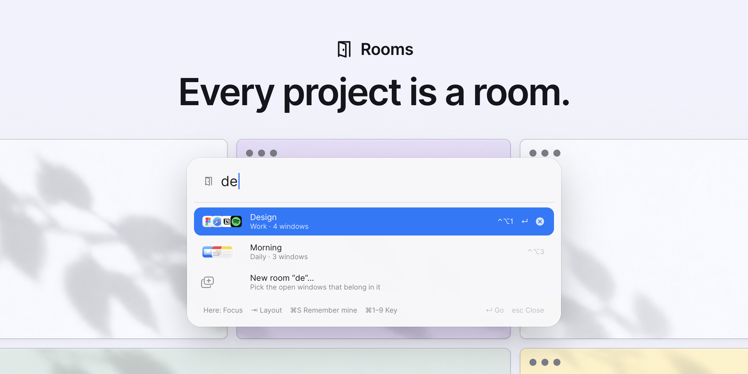 rooms — Switch between projects on your Mac. Every project is a room: its windows, laid out, one…
