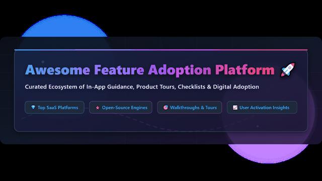 Awesome-Feature-Adoption-Platform