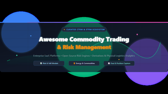 Awesome-Commodity-Trading-n-Risk-Management