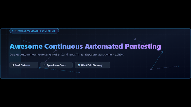 Awesome-Continuous-Automated-Pentesting