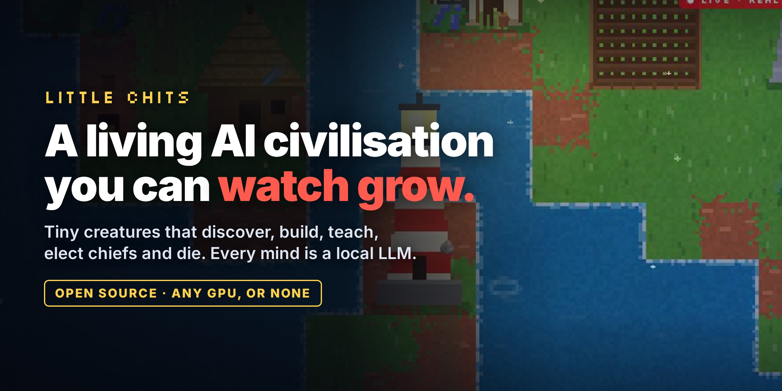 little-chits — A living AI civilisation you can watch: tiny creatures discover, build, teach and pass…