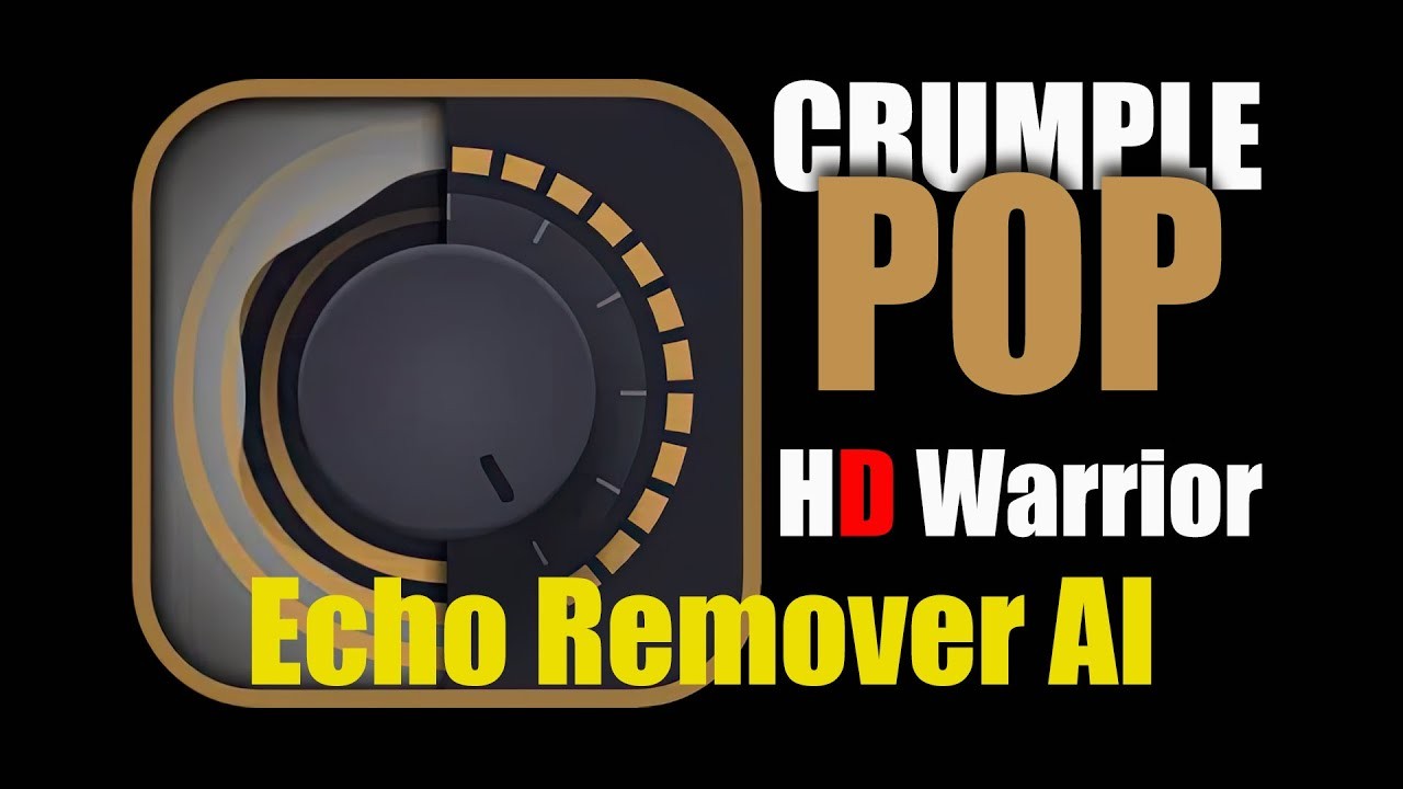 Crumplepop-Echoremover-2026