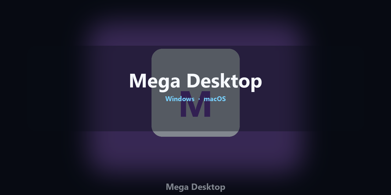 mega-desktop
