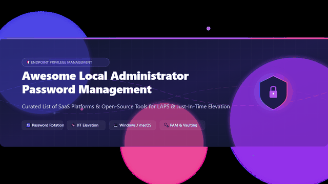 Awesome-Local-Administrator-Password-Management