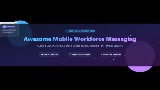 Awesome-Mobile-Workforce-Messaging