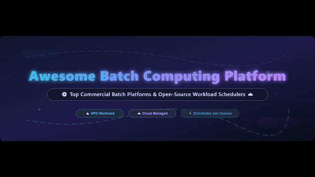 Awesome-Batch-Computing-Platform